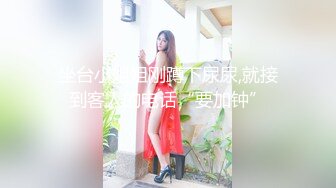 这个马尾美眉估计没有那个男人不喜欢 全程全自动骑乘 这小马达杠杠的 还真不多能听到男子叫床的