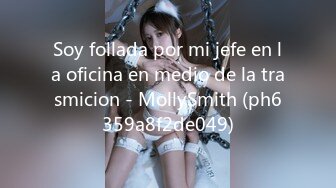 Soy follada por mi jefe en la oficina en medio de la trasmicion - MollySmith (ph6359a8f2de049)