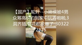 医院女厕一身白工装服眼镜医师鲜红的无毛馒头穴和鸡冠唇馋死人