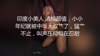 大学生情侣连开五天房，连续啪啪不停歇，超长8小时记录精彩镜头