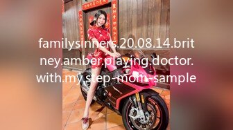 familysinners.20.08.14.britney.amber.playing.doctor.with.my.step-mom-sample