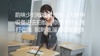 私房四月最新流出魔手外购【精品厕拍】多场景偷拍夜总会女神（极品靓妹） (3)