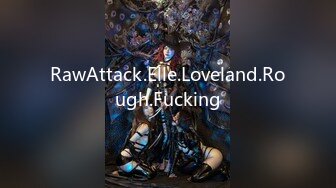 RawAttack.Elle.Loveland.Rough.Fucking