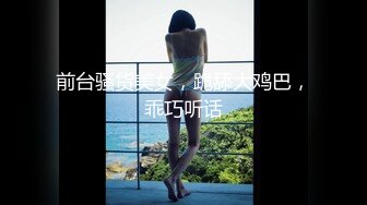 《家_庭摄像秘_破解泄_密》民宅黑客入侵真实偸_拍寂寞白嫩贵妇客厅看片自摸疯狂小姐姐一字马手指当屌坐插看点十足