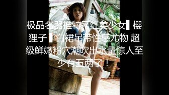 【新片速遞】&nbsp;&nbsp;粉嫩嫩长发小美女骚骚韵味浓郁，抱在怀里亲吻揉捏奶子，这前凸后翘肉体触感美妙鸡巴硬邦邦，啪啪大力轰击【水印】[2.51G/MP4/02:47:23]