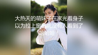 女上位啪啪高挑老婆，无套啪啪侧入特写，呻吟大脚 花样多姿势操逼，射在胸上