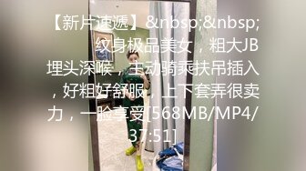 年轻情侣，萝莉女友无时不刻想着做爱，摸着男友的鸡巴就想要，主动骑乘摇起来！