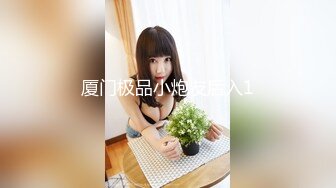 南韩探花金小胖酒店重金约炮高颜值 164cm D奶 普拉提美女讲师口射嘴里