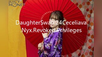 DaughterSwap.24Ceceliava.Nyx.Revoked.Privileges